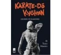Karate-Do Kyohan (Rústica) El Texto Maestro - FUNAKOSHI, GICHIN Funakoshi, Gichin (Auteur)