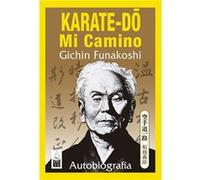 Karate-Do, Mi Camino Funakoshi, Gichin (Auteur)
