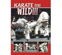 Karate Gone WILD !!!