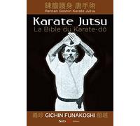 Karate Jutsu: La bible du karate-do