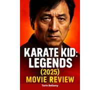 KARATE KID: LEGENDS (2025) MOVIE REVIEW