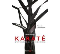 Karaté : L'efficacité à portée de mains