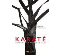 Karaté : L'efficacité à portée de mains