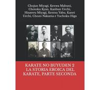 KARATE NO BUYUDEN 2 - LA STORIA EROICA DEL KARATE, PARTE SECONDA