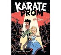 Karate Prom by Kyle Starks Kyle Starks (Auteur)