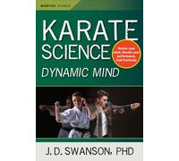 Karate Science Dynamic Mind - J. D. Swanson Ph.D. - YMAA Publication Center - ebook (ePub) - Livre