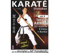 Karaté Shotokan - Volume 4 : Spécial armes E