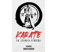 Karate: Su Esencia Perdida