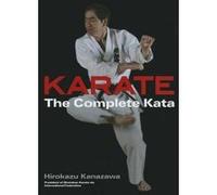 Karate: the Complete Kata - [Version Originale] Hirokazu Kanazawa (Auteur)