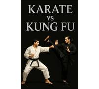 Karate vs Kung Fu