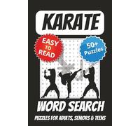 Karate Word Search Puzzle Book: Word Searches with Easy to Read Print about Karate, Martial Arts, Dojos and More | 6x9 inches, 110 pages | 50+ Puzzles