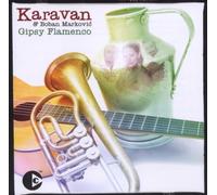 Karavan & Boban Markovic - Gipsy Flamenco [Import]
