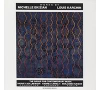 Karchin Louis Ekizian Michelle : Songs, Capriccios, and Octoechoes