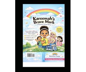 Kareemah’s Brave Mark: A Rainbow Soup Story