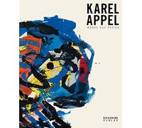 Karel Appel : arbeiten auf papier