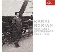 Karel Burian/Intégrale des Enregistrements 1906 1913