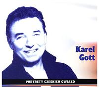 Karel Gott - Karel Gott: Portrety czeskich gwiazd: Karel Gott [CD]