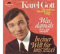 Karel Gott - Was Damals War / In Einer Welt Für Uns Zwei - Polydor - 53 143