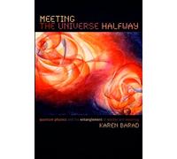 Karen Barad Meeting the Universe Halfway (Poche)