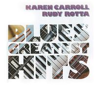 Karen Carroll & Rudy Rotta – Blues Greatest Hits – CD – Zyx Music