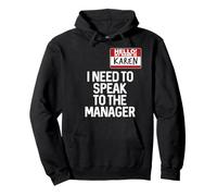 Karen Costume d'halloween - to Speak to The Manager Funny Meme Sweat à Capuche