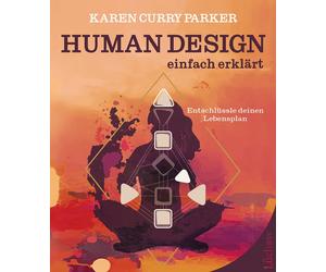 Karen Curry Par Human Design - einfach erklärt: Entschlüssle deinen Lebe (Poche)