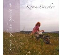 Karen Drucker (2009) - Songs Of The Spirit 4