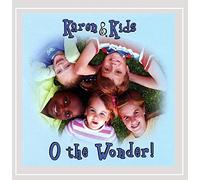 Karen & Kids - O The Wonder