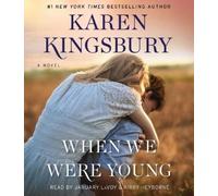 Karen Kingsbury When We Were Young (CD)