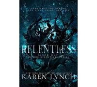 Karen Lynch Relentless (Poche) Relentless