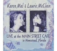 Karen Mal - Live at the Main Street Cafe in Homestead, Florida