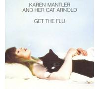 Karen Mantler and Her Cat – Get the Flu – Vinyle