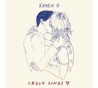 Karen O - Crush Songs