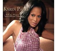 Karen Parks - Nobody Knows: Songs of Harry T. Burleigh