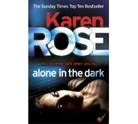 Karen Rose Alone in the Dark (The Cincinnati Series Book 2) (Poche)