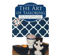 Karen S Itin The Art of Tailoring (Poche)