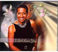 Karen Smith - I Still Love You