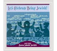 Karen Sokolof Javitch - Let's Celebrate Being Jewish