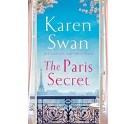 Karen Swan The Paris Secret (Poche)