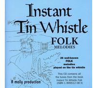 Karen Tweed - Instant Tin Whistle-Folk Melodies