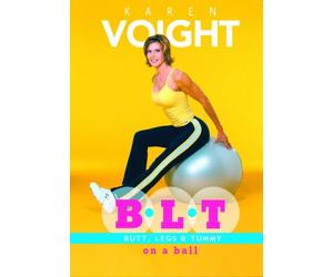 Karen Voight : B*L*T Butt, Legs & Tummy by Karen Voight