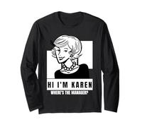 Karen Where's The Manager Millennial Quote Funny Meme Manche Longue