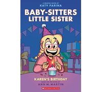 Karen's Birthday: A Graphic Novel (Baby-Sitters Little Sister #6)