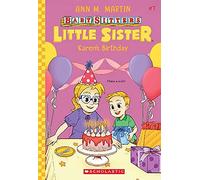 Karen's Birthday (Baby-Sitters Little Sister #7)