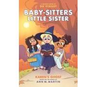 Karen's Ghost: A Graphic Novel (Baby-Sitters Little Sister #11)