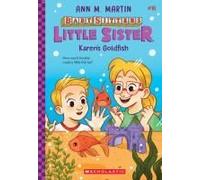 Karen's Goldfish (Baby-Sitters Little Sister #16)