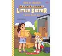 Karen's Good-Bye (Baby-sitters Little Sister #19)