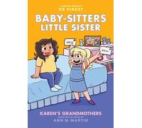 Karen's Grandmothers: A Graphic Novel (Baby-sitters Little Sister #9)
