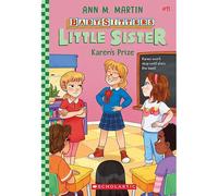 Karen's Prize (Baby-Sitters Little Sister #11)