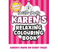 Karen's Relaxing Colouring Book: Relaxing Patterns and Illustrations for All Ages